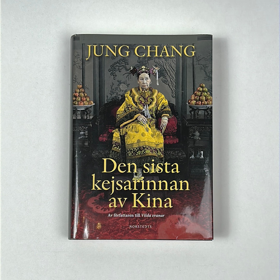 Den sista kejsarinnan av Kina - Jung Chang